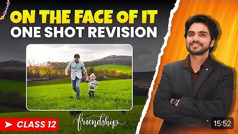 On the Face of It Class 12 Full ( हिंदी में ) Explained by Dear Sir With Ques&Ans #dearsir
