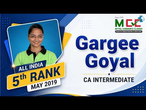 AIR 5 Gargee Goyal CA Intermediate May 2019 Interview