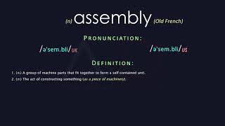Assembly Meaning And Pronunciation | Audio Dictionary