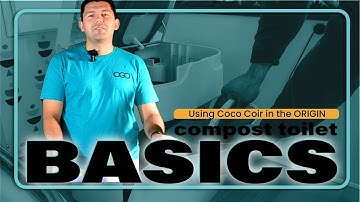 Episode 03 Using Coco Coir in OGO™ ORIGIN |  Basics w/ Kevin  | OGO™ ORIGIN Compost Toilet System