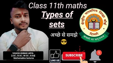 class 11th maths (types of set ) By vikash Kumar Arya
