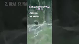 Skinwalkers sightings 😰 #skinwalker #scaryshorts #scary