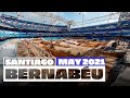 NEW Santiago Bernabéu stadium works (May 2021) | Real Madrid