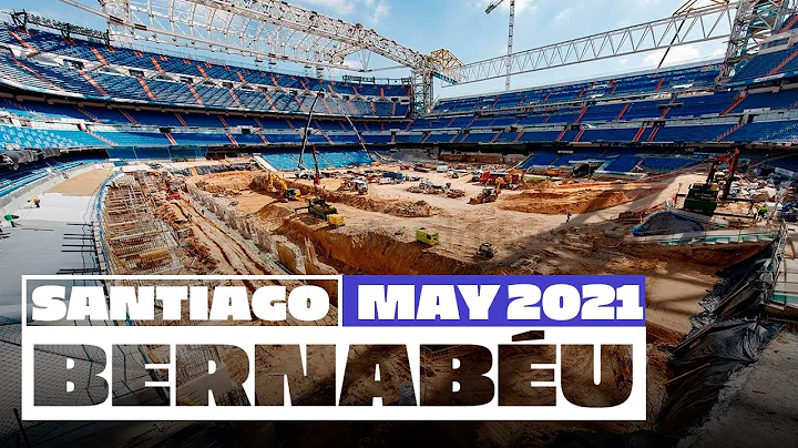 NEW Santiago Bernabéu stadium works (May 2021) | Real Madrid - DayDayNews