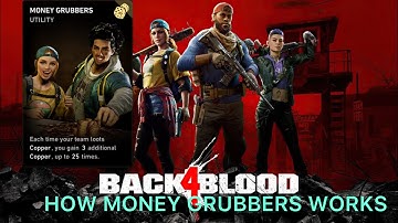 Back4blood 2024 : How money grubbers works. Why Reddit recommends copper cards when matchmaking