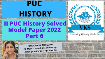 Solved Model Question Paper 2022-Part 6; Online PU History Class; Karnataka State PU Board Syllabus