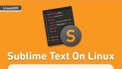 Sublime Text • Best text editor for Linux (Ubuntu, Manjaro, Mint, Kali)