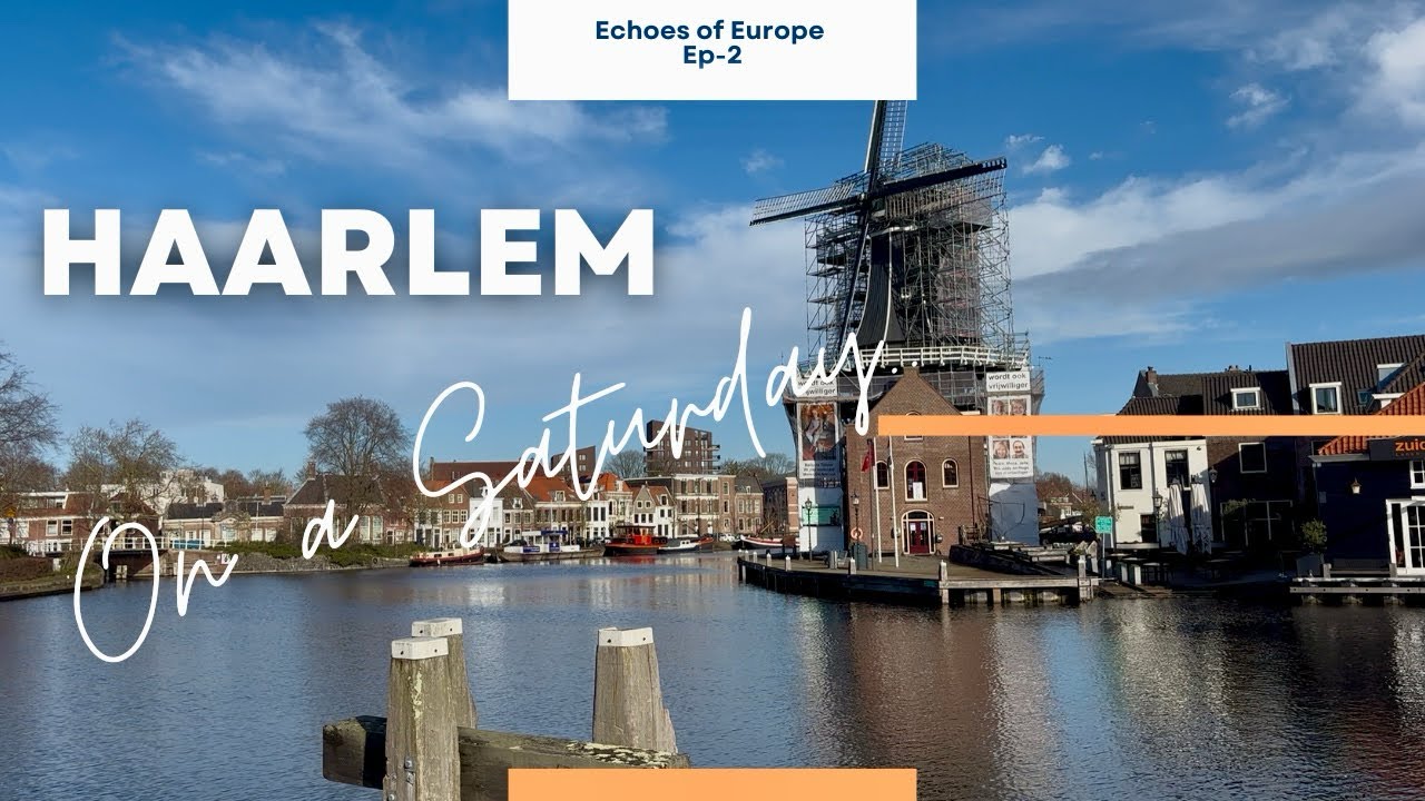 Exploring Haarlem, Netherlands 🇳🇱 | History, Local Markets & Food