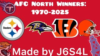 All the AFC North Winners 1970-2025 (THANKS FOR 100 SUBSCRIBERS)