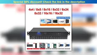 Top Commercial Hd Audio/Video Matrix switch 4x4 8x8 8x16 16x16 16x32Chassis style Digital Signal Ho