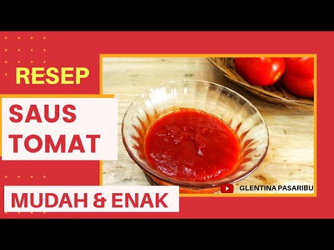 Cara Membuat Saus Tomat Enak