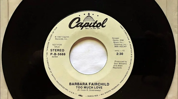 Too Much Love , Barbara Fairchild , 1987