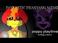 Fantastic Phantasm Meme | Poppy Playtime Smiling Critters | animation (Flipaclip)