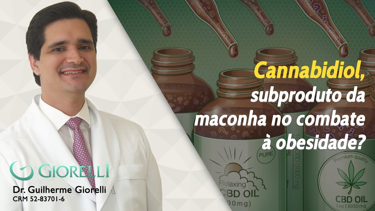 Canabidiol - subproduto da maconha no combate à obesidade
