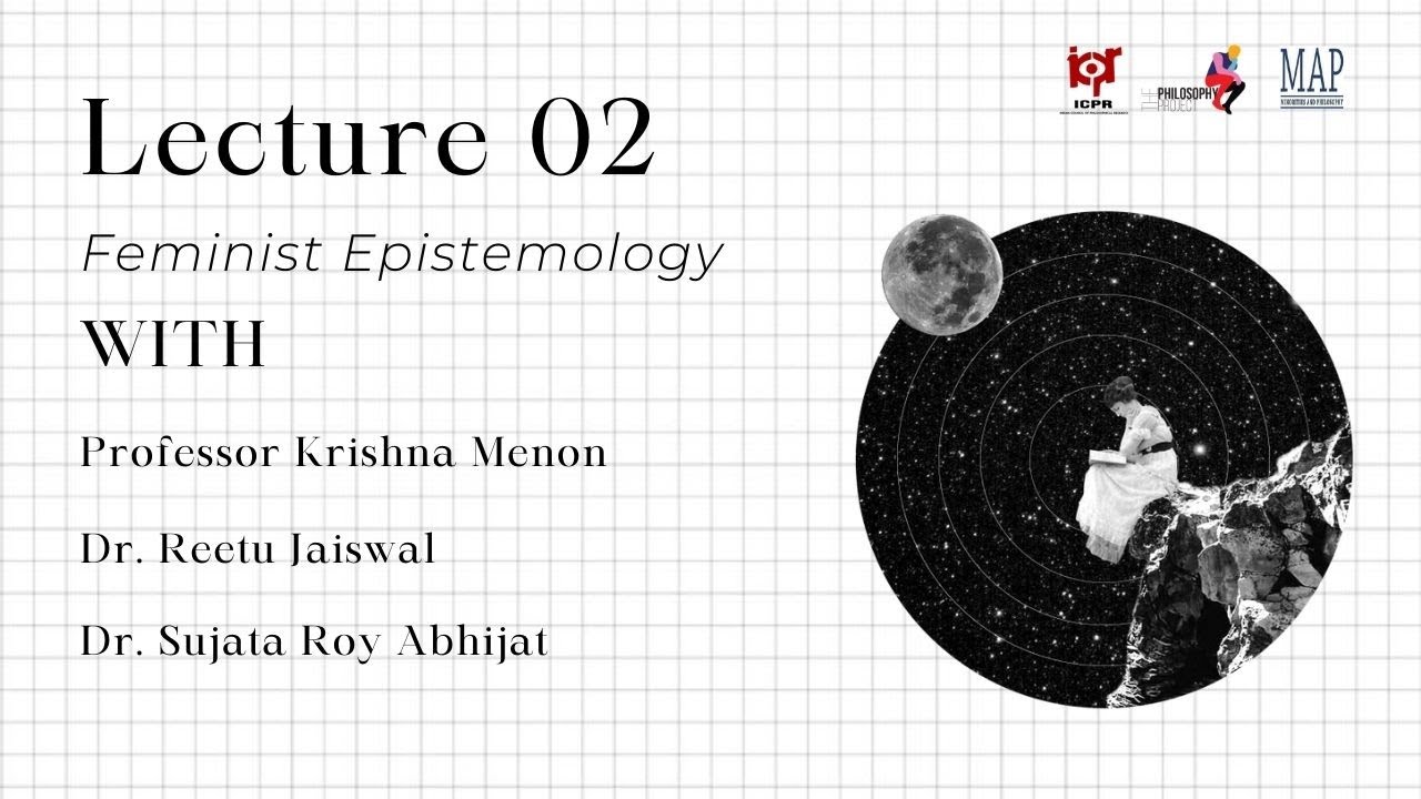 Lecture on Feminist Epistemology by Professor Krishna Menon