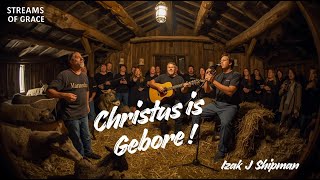 Christus die Redder is gebore Kersfees Lied Die Lam van God Vrede vir die Wereld