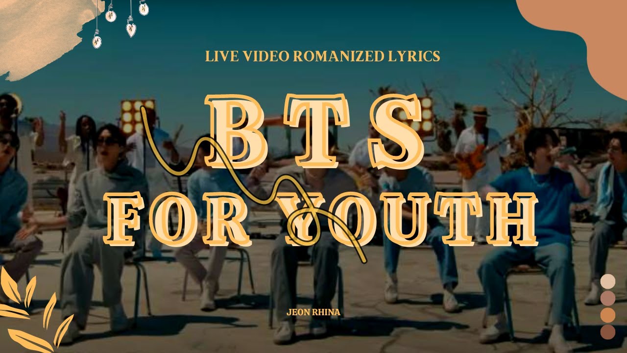 BTS (방탄소년단) FOR YOUTH LIVE PERFORMANCE ROMANIZED LYRICS YouTube