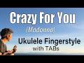 Crazy For You (Madonna) [Ukulele Fingerstyle] Play-Along with TABs