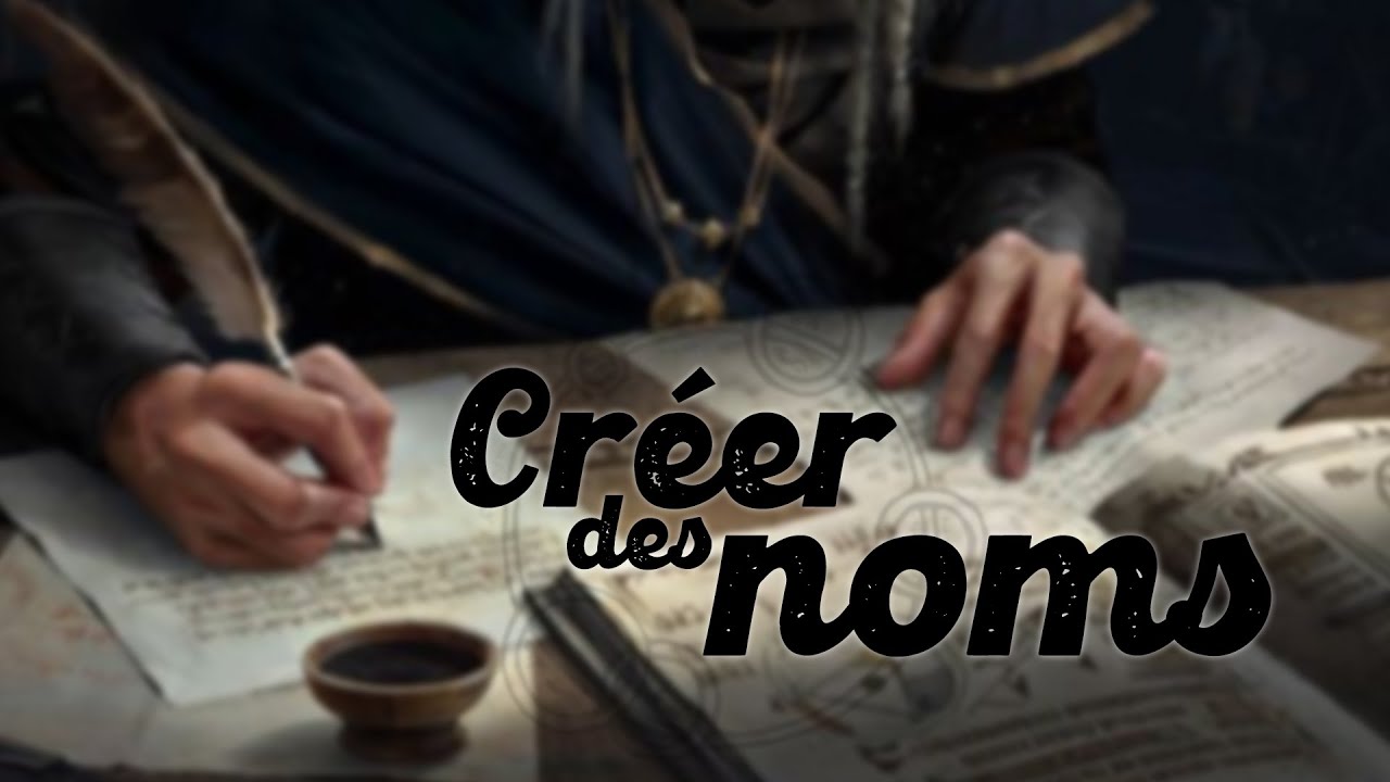 Créer son univers - nommer les choses (Worldbuilding)