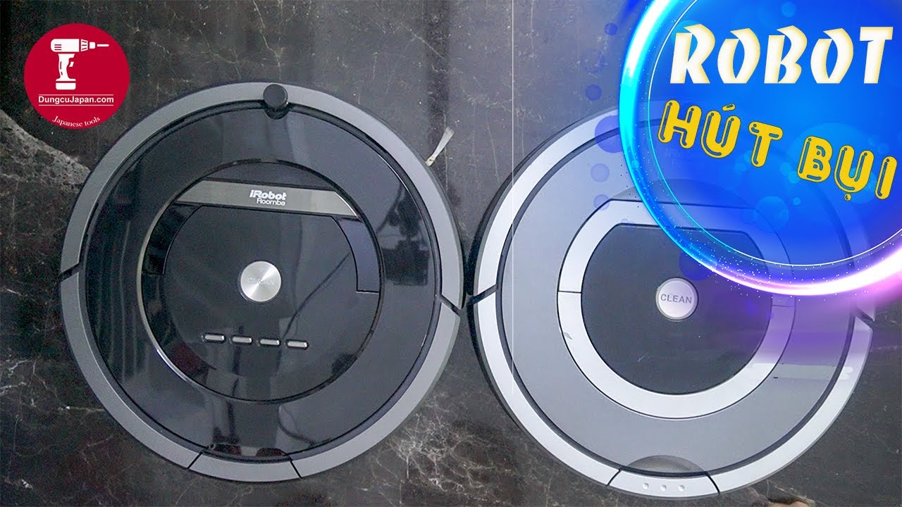 Máy hút bụi thông minh Mỹ xuất Nhật Irobot Roomba 780 và Irobot Roomba 880