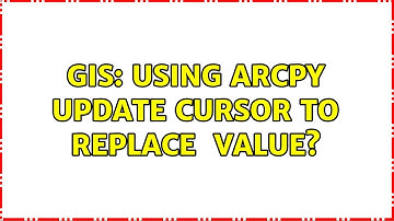 GIS: Using ArcPy update cursor to replace ＜Null＞ value?