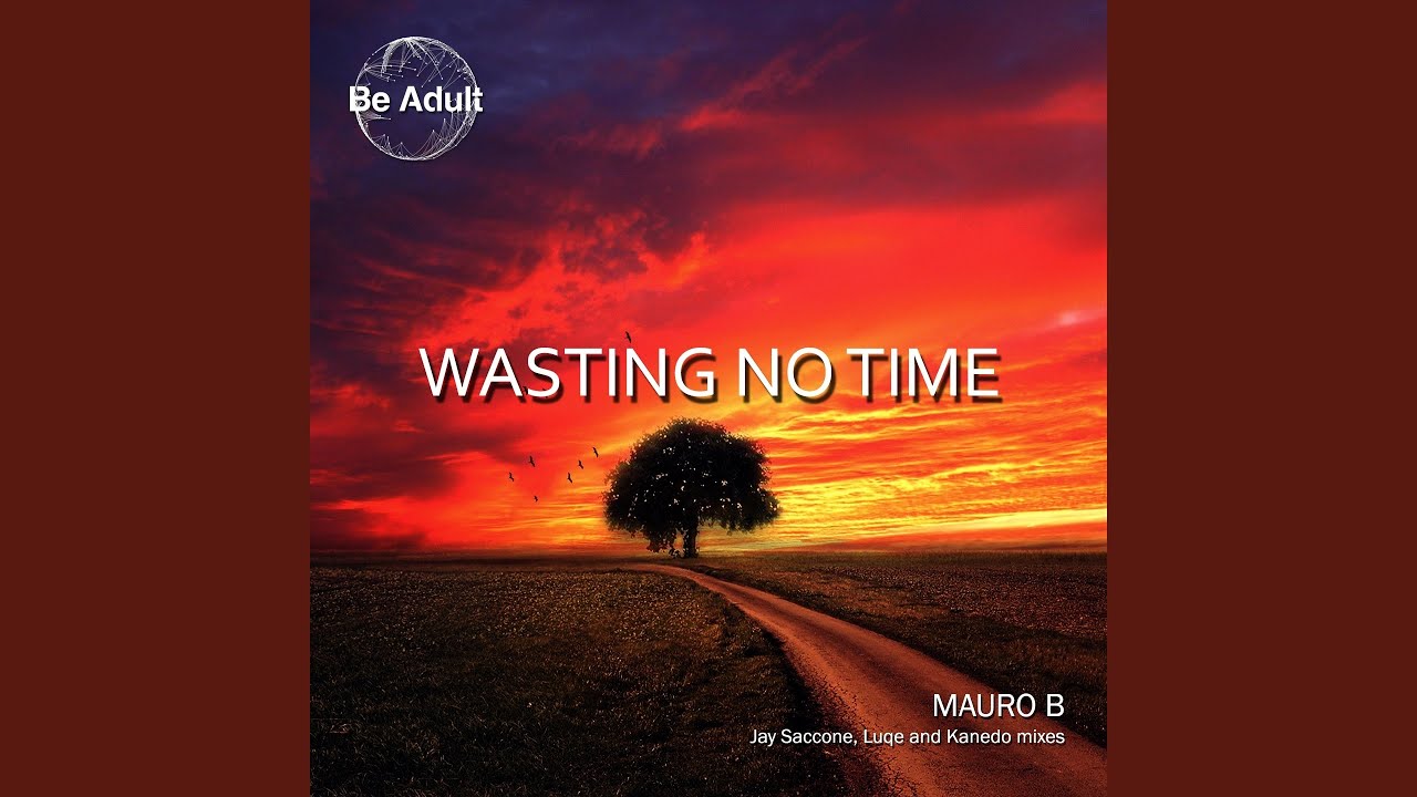 Wasting No Time Kanedo Remix YouTube