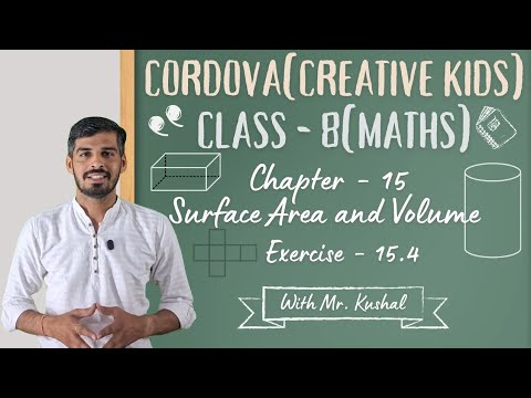 Codiva Math Class 8 Cordova Math | Chapter 15 : Surface Area and Volume | Exercise ...