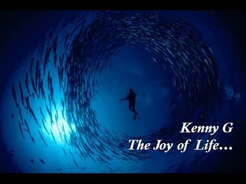 Kenny G  - The Joy of Life
