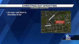 Lancaster man shot in shoulder, ear on Christmas morning, police say