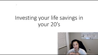 Investing your life savings in your TWENTIES (episode 158)