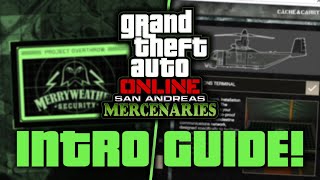 GTA Online: How to Get Started With The San Andreas Mercenaries DLC! (An Introductory Guide)