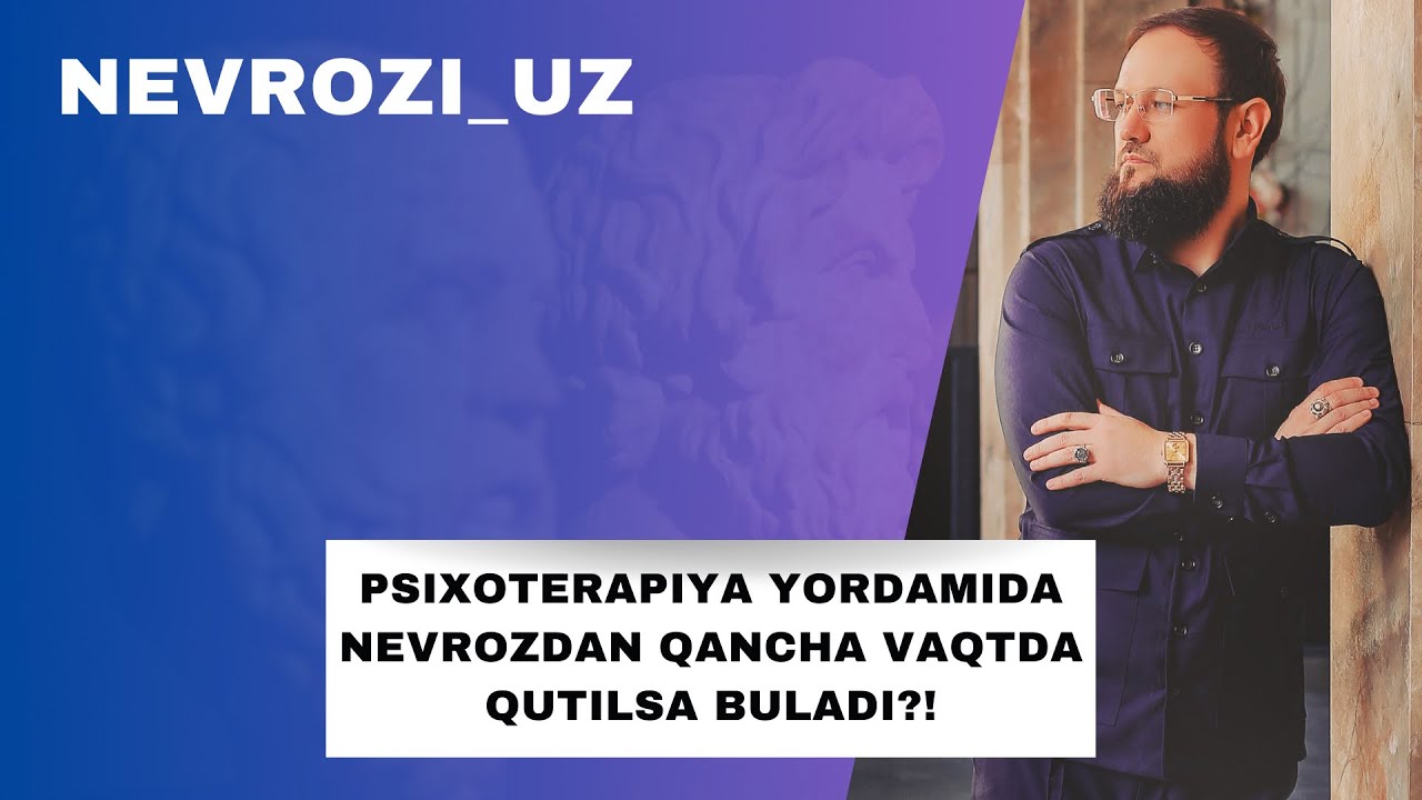 Psixoterapiya yordamida nevrozdan qancha vaqtda qutilsa buladi?!