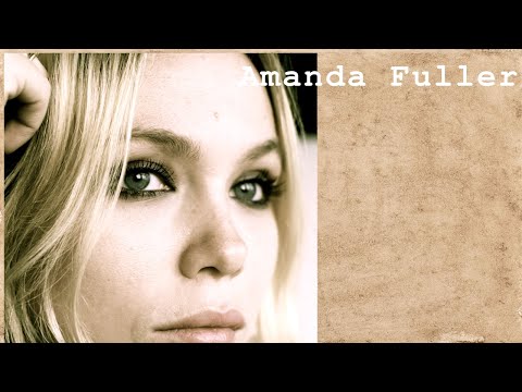 Amanda Fuller: Everything You Need To Know
