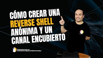 Cómo crear una Reverse Shell anónima y un canal encubierto.
