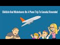 Childish Dad Misbehaves On A Plane Trip To Canada Grounded 