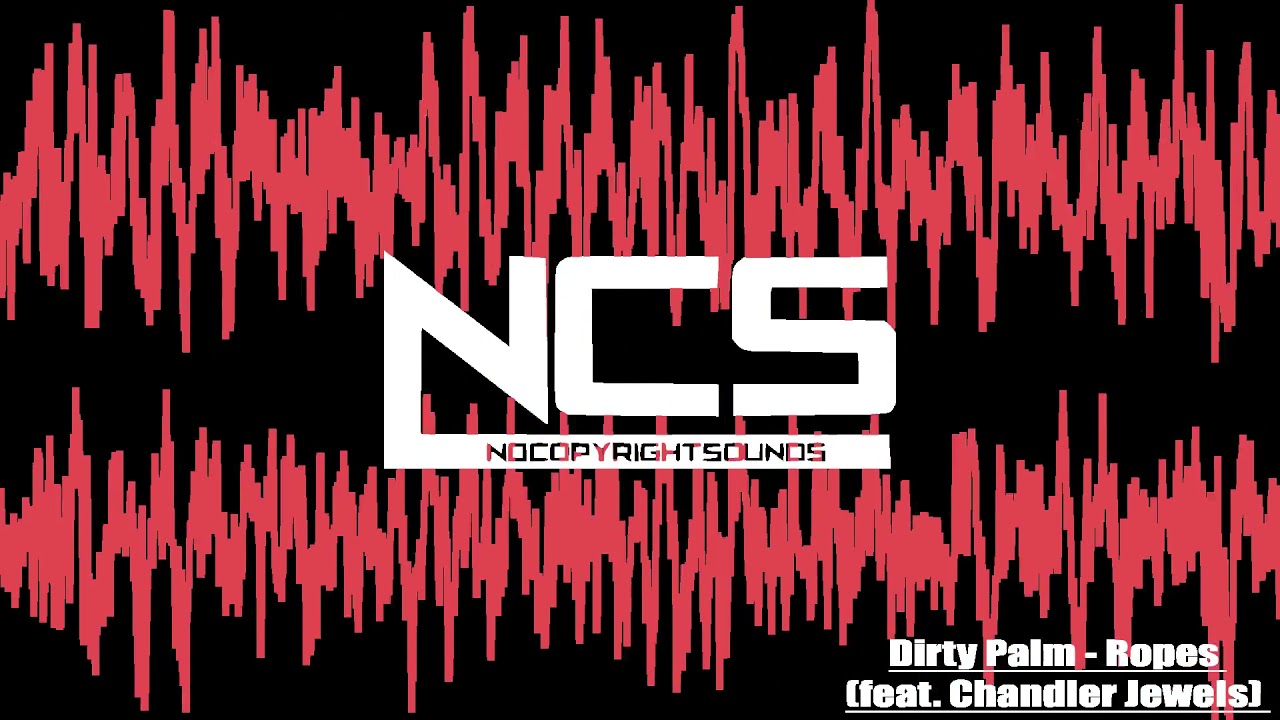 [1 hour] Dirty Palm - Ropes (feat. Chandler Jewels) [NCS10 Release]