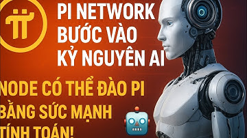Pi Network Bước Vào Kỷ Nguyên AI 🤖 – Node Có Thể Đào Pi Bằng Sức Mạnh Tính Toán!#pinetwork #tintuc 