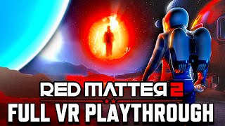 Red Matter 2 - Full Walkthrough Gameplay - No Commentary