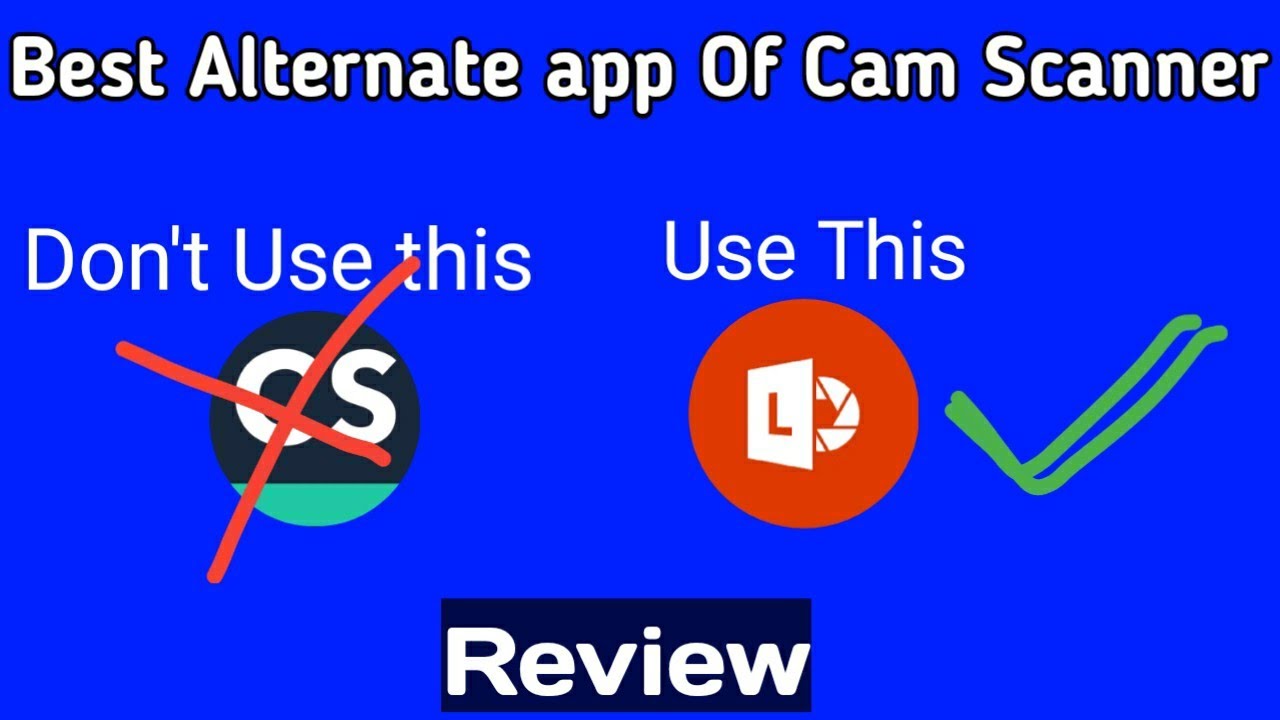Best Alternate app Of Cam Scanner Office Lens review app review one