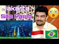 jakarta & são Paulo (Brazil and Indonesia) cities ! indian reaction