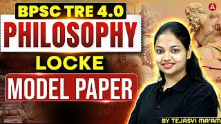 BPSC TRE 4.0 Philosophy | LOCKE Model Paper | Bihar Teacher Vacancy 2026