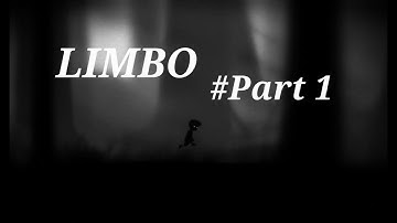 LIMBO Demo || LIMBO Adventure || Gameplay Part 1