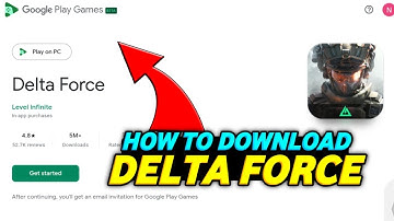 How to Download & Play Delta Force on PC with Google Play Games