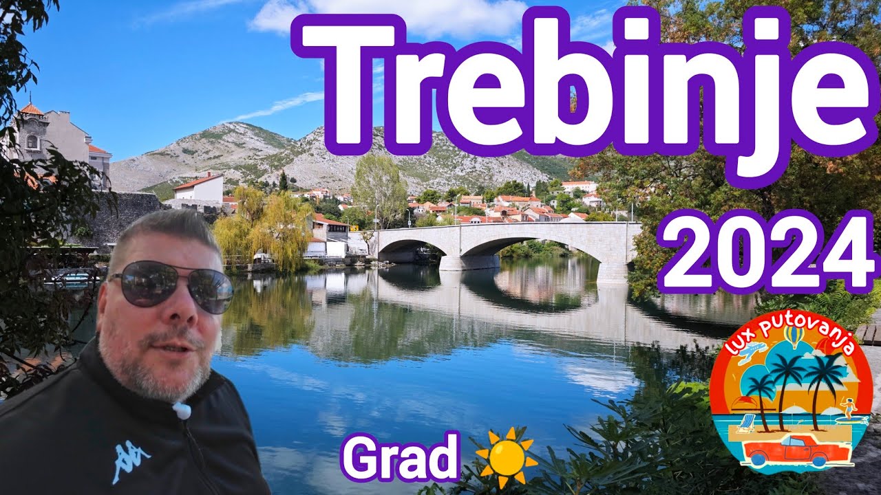 TREBINJE | Bosna i Hercegovina | Republika Srpska | Trebišnjica | Grad Sunca | 4K (UHD)