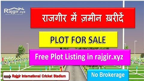 Residential land /Plot sale in Rajgir, Nalanda, Bihar