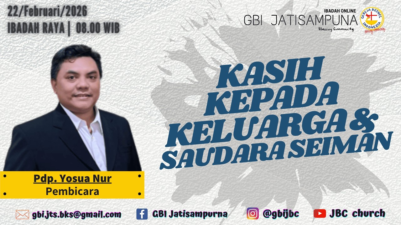 GBI JBC // IBADAH RAYA ONLINE // 22 FEBRUARI 2026 // PDP. YOSUA NUR