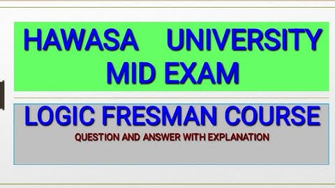 Logic Unit 2 and 1 mid exam HWU #LOGIC MID EXAM UNIT 2 MOSTLY 