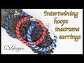 Intertwining hoops macrame earrings ⎮ Fun macrame earring design