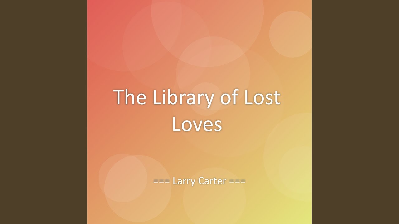 The Library of Lost Loves