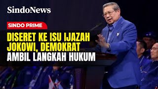 Tak Terima Difitnah, Partai Demokrat Somasi Penyebar Isu Ijazah Jokowi | Sindo Prime | 02/01